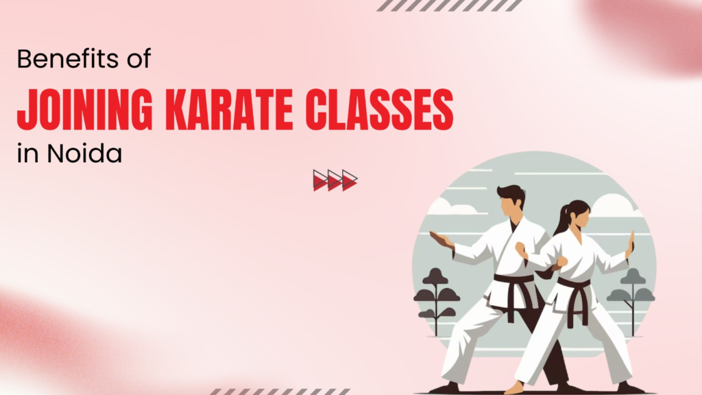 Joing karate classes in noida